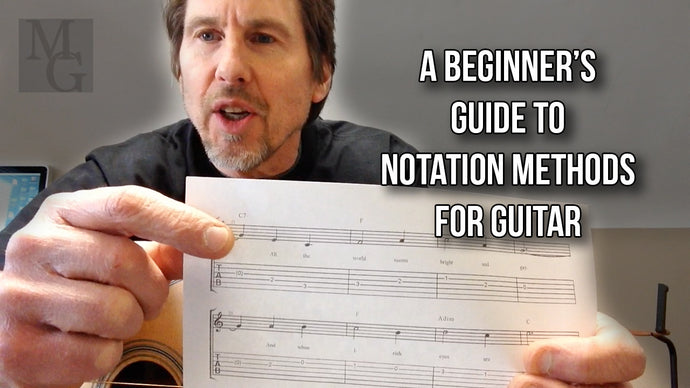 Quick Guitar Lesson: A Beginner's Guide to Notation Methods for Guitar with Bill Uhler