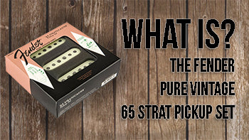 The Fender Pure Vintage '65 Strat Pickup Set: Surf's up! | The Music Gallery